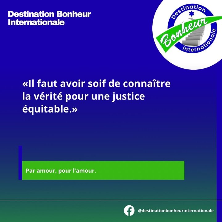 Il faut avoir soif de connaître la vérité