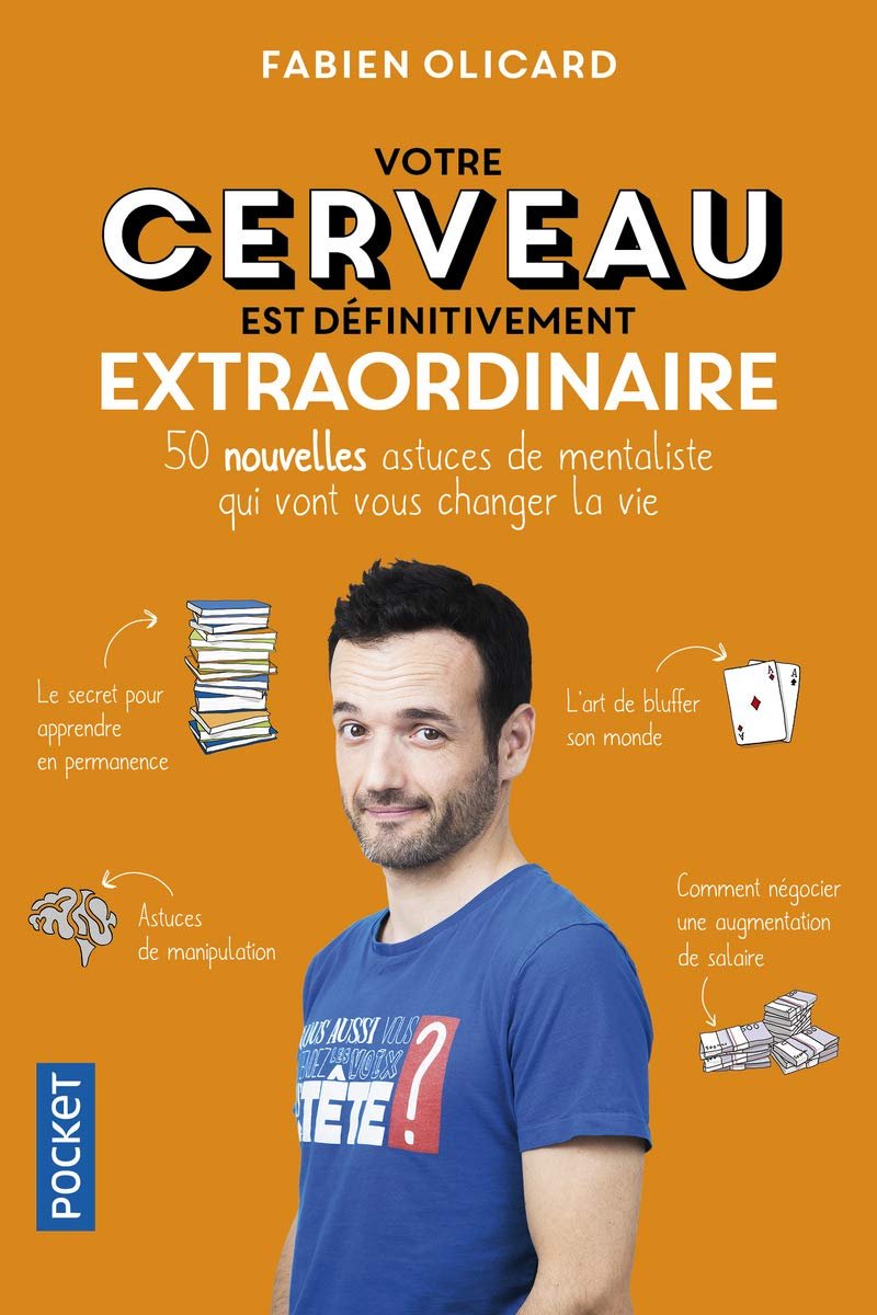 Votre cerveau est extraordinaire
