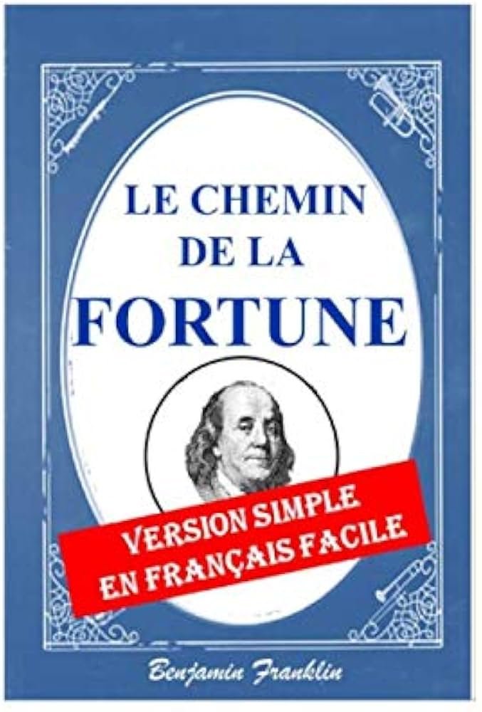 Le Chemin de la Fortune