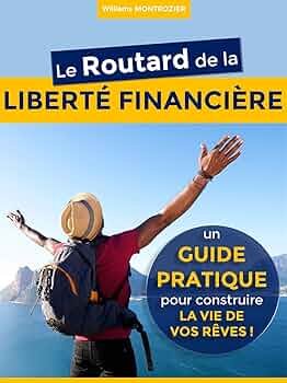 Le Routard de la Liberté financière