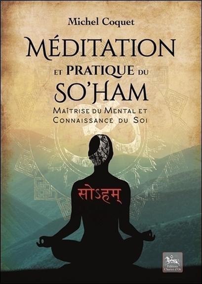 Méditation et pratique du So Ham