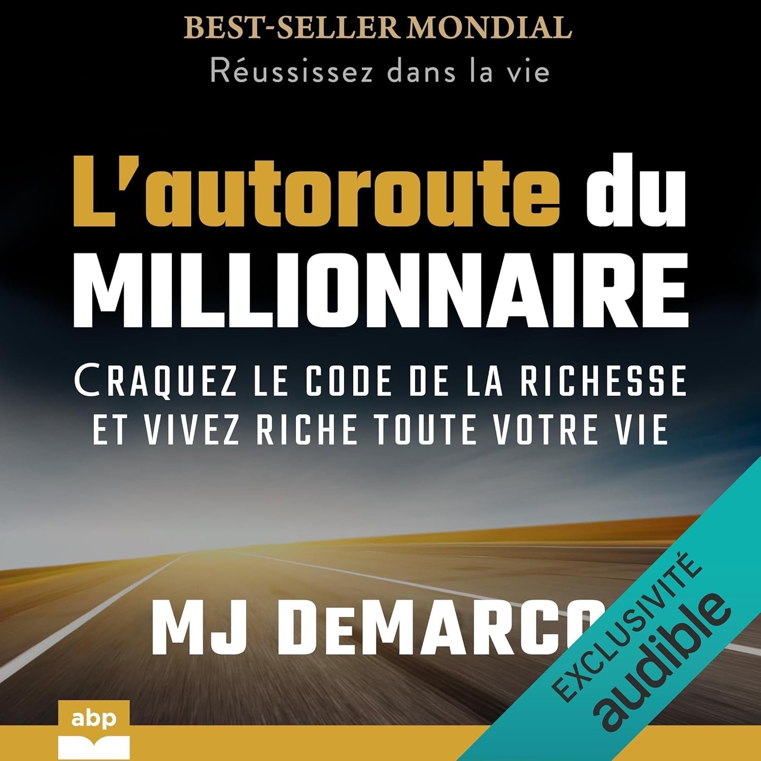 L'autoroute du millionnaire