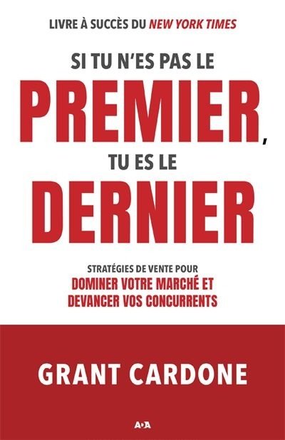 Si tu n'es pas le premier, tu es le dernier