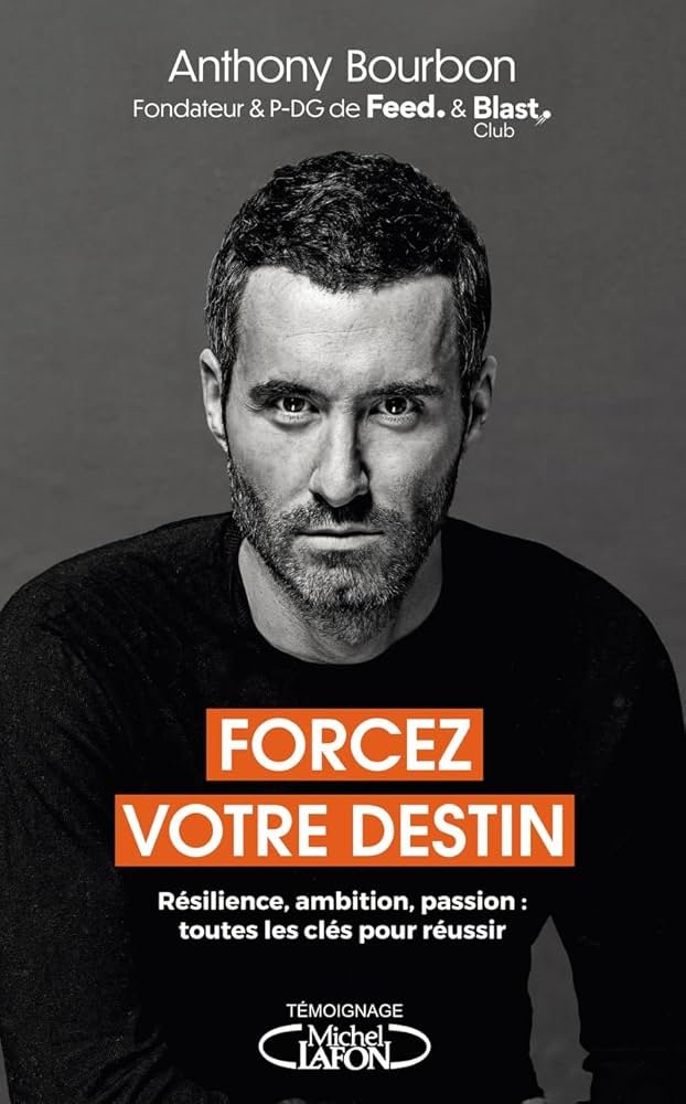 Forcez votre destin