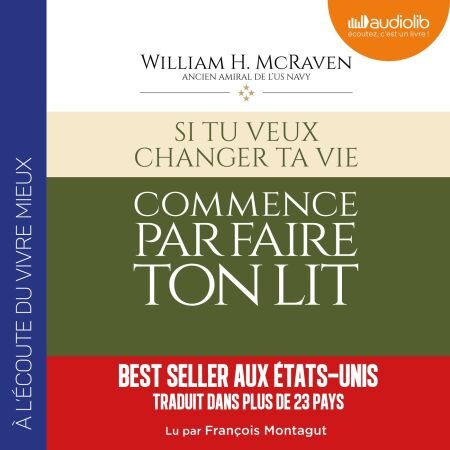 Si tu veux changer ta vie, commence par faire ton lit