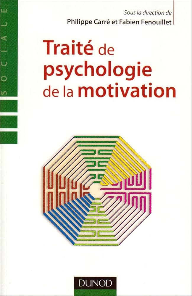Traité de psychologie de la motivation