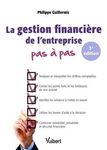 La gestion financière de l'entreprise pas à pas