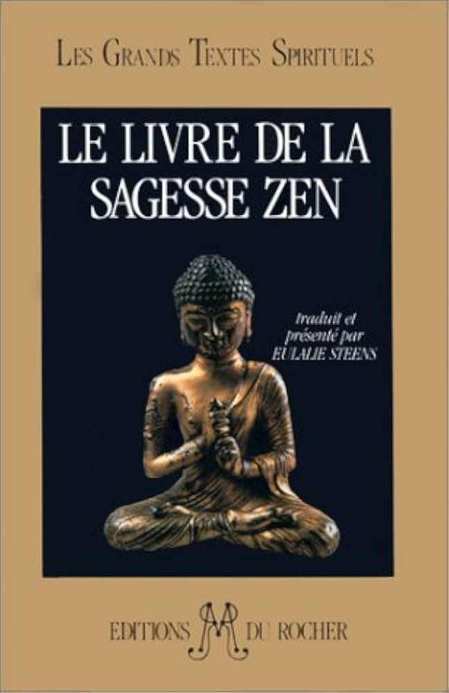 Le livre de la sagesse zen (La barrière sans porte)