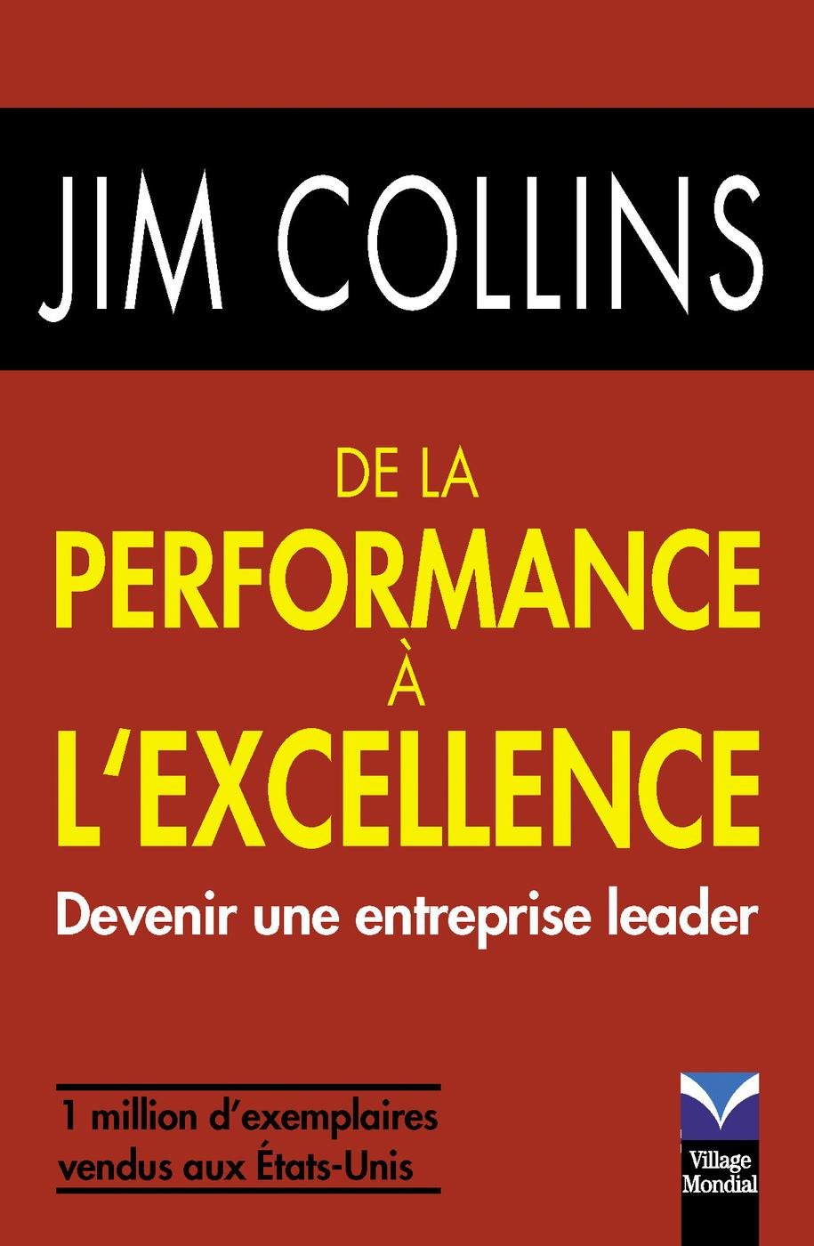 De la performance à l'excellence (Good to Great)