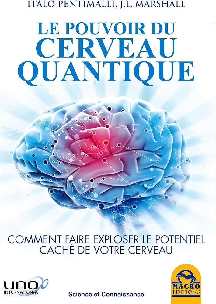 Le Pouvoir du Cerveau Quantique