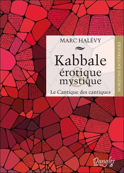 Kabbale érotique et mystique