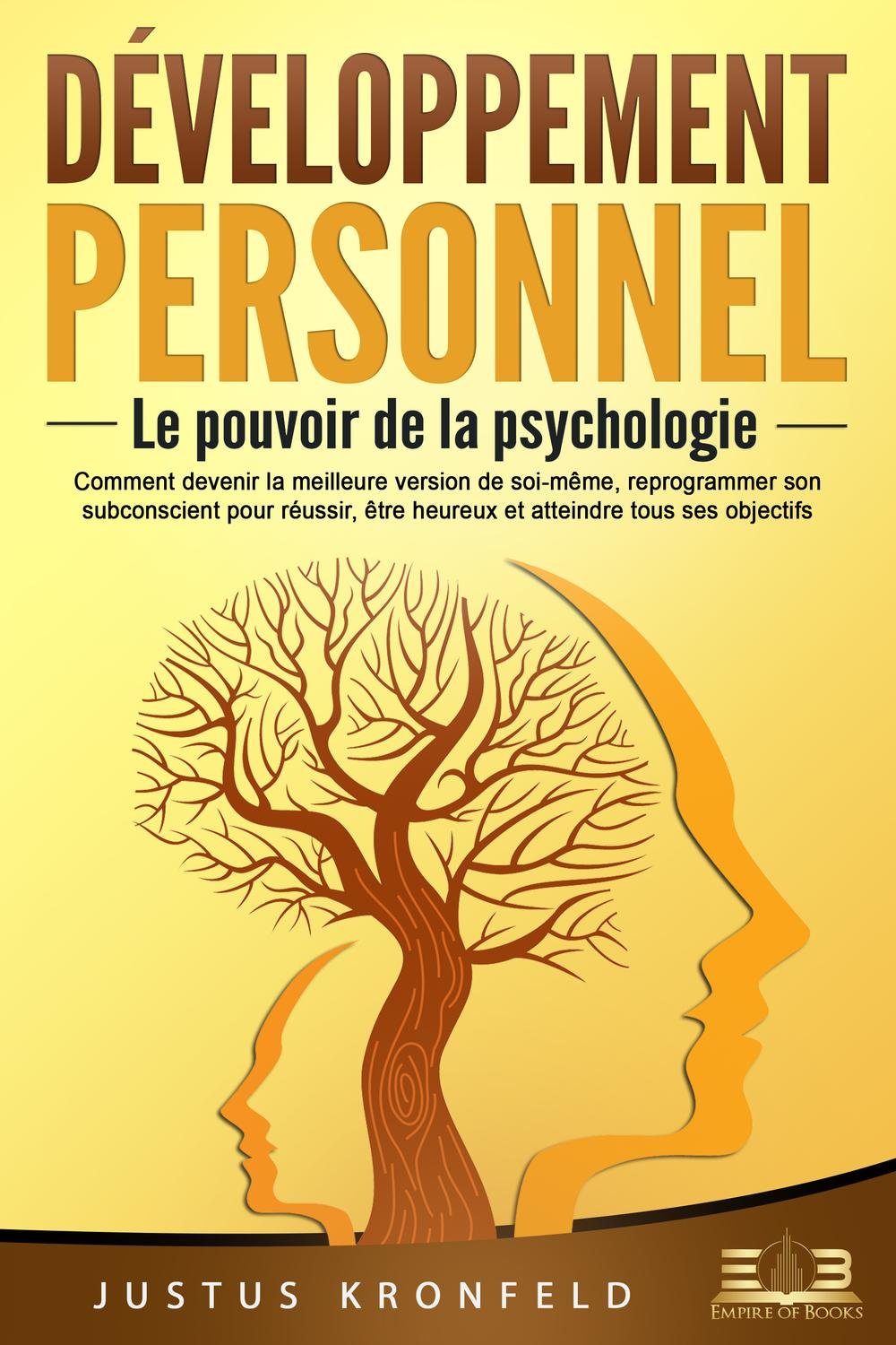 Développement Personnel : Le pouvoir de la psychologie