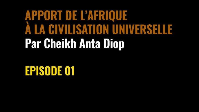 Apport de l'Afrique à la civilisation universelle