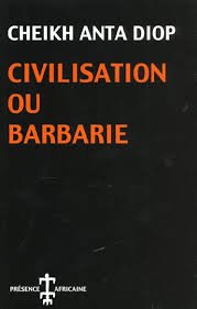 Civilisation ou Barbarie