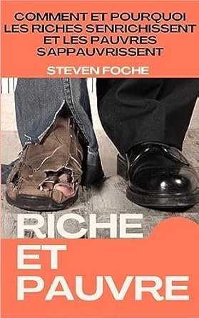 Comment les pays riches sont devenus riches et pourquoi les pays pauvres restent pauvres