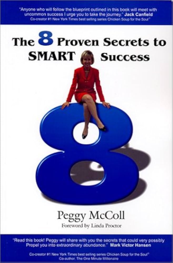The 8 Proven Secrets to SMART Success